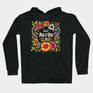 Best Mom From ILLINOIS, mothers day USA Hoodie